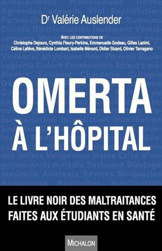 Omerta à l'hôpital : le livre noir des maltraitances faites aux étudiants en santé