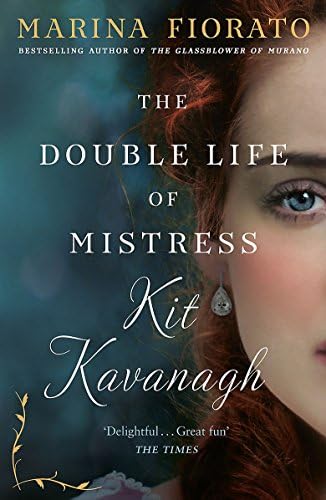 The Double Life of Mistress Kit Kavanagh
