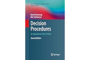 Decision Procedures: An Algorithmic Point of View (Texts in Theoretical Computer Science. An EATCS Series)