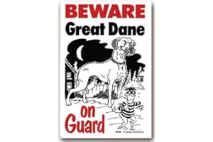 SAWLEY FINE ARTS Watch Out Great Dane dog About Beware of the dog Sign