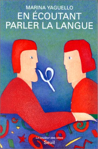 couverture de : En &eacute;coutant parler la langue