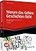 Warum das Gehirn Geschichten liebt - Mit Storytelling Menschen gewinnen und überzeugen (Haufe Fachbuch) by 