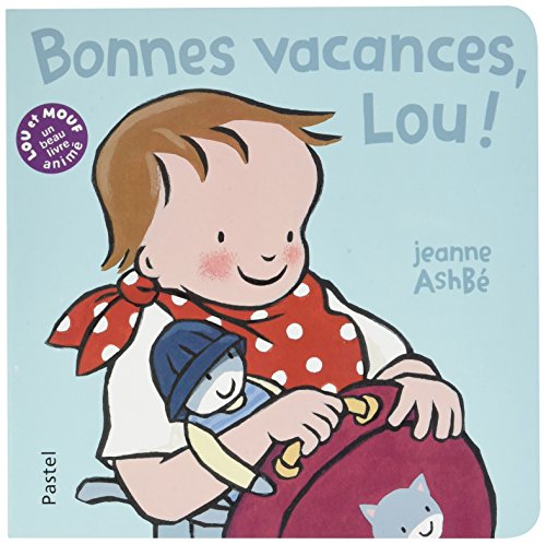 couverture de : Bonnes vacances, Lou !