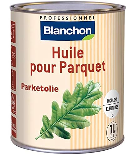 Huile D’entretien Pour Parquets Huilés BLANCHON Incolore 1L – L'Âme Du Bois