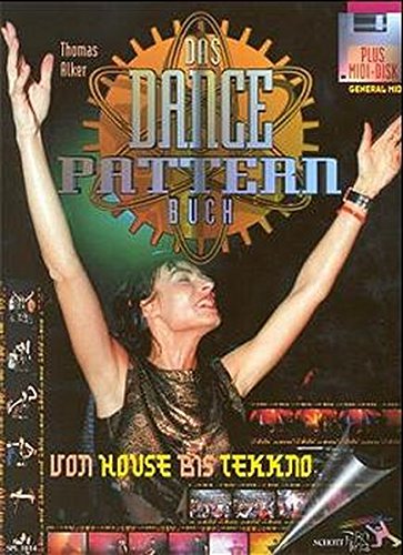 Download Das Dancepattern Buch. 99 Sequenzertracks von House über Acid bis Tekkno Download Das Dancepattern Buch. 99 Sequenzertracks von House über Acid bis Tekkno