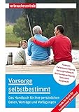 Image de Vorsorge selbstbestimmt: Das Handbuch für Ihre persönlichen Daten, Verträge und Verfügungen