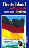 Image de Deutschland soll deutsch bleiben: Kein Einwanderungsland, kein Doppelpass, kein Bodenrecht