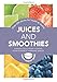 Produktbild BY Cross, Amanda ( Author ) [ JUICES AND SMOOTHIES: 201 DRINKS FOR HEALTH & VITALITY (HAMLYN HEALTHY EATING) ] Oct-2014 [ Paperback ]