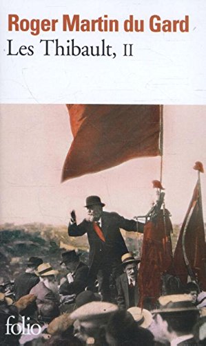 Télécharger Les Thibault, tome 2 : La Mort du père - L'Eté 1914 PDF Livre eBook France Télécharger Les Thibault, tome 2 : La Mort du père - L'Eté 1914 PDF Livre eBook France