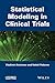 Produktbild Statistical Modeling in Clinical Trials (Iste, Band 701)