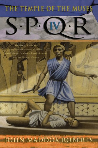 Spqr IV: The Temple of the Muses: A Mystery (The SPQR Roman Mysteries, 4)