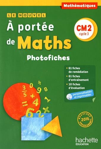 Le Nouvel A portée de maths CM2 - Photofiches + CD - Ed. 2016 francais Le Nouvel A portée de maths CM2 - Photofiches + CD - Ed. 2016 francais