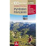Pyrénées Françaises les 100 plus beaux sentiers