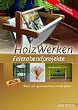 Image de HolzWerken Feierabendprojekte: Kleine und spannende Ideen schnell gebaut