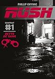 Rush, Tome 1 : Dette de sang