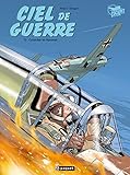 Ciel de guerre, tome 2 : Cocardes en flammes by