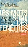 Les mots sont des fenêtres (ou bien ce sont des murs)