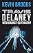 Travis Delaney - Wem kannst du trauen?: Roman by 