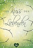 Black Heart - Band 14: Der Kuss der Liebenden by Kim Leopold