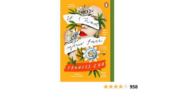 If I Had Your Face Assured Bold And Electrifying Taylor Jenkins Reid Bestselling Author Of Malibu Rising English Edition Ebook Cha Frances Amazon De Kindle Shop