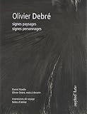 Image de Olivier Debré. Signes paysages signes personnages. Ediz. illustrata