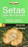 Image de Setas, guía del buscador (Naturguía Mini)
