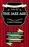 Image de Tales of the Jazz Age: By F. Scott Fitzgerald - Illustrated (By F. Scott Fitzgerald & Illustrated) (English Edition)