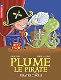Plume le pirate, Tome 10 : Pirates Circus