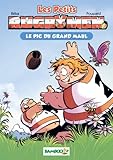 Les petits Rugbymen - poche tome 1 - Le pic du Grand Maul