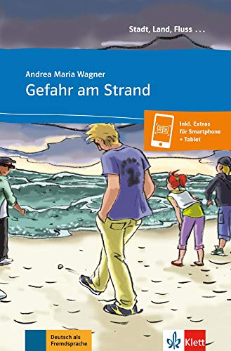 Gefahr am StrandLibro + audio descargable (Colección Stadt, Land, Fluss): Mit Annotationen