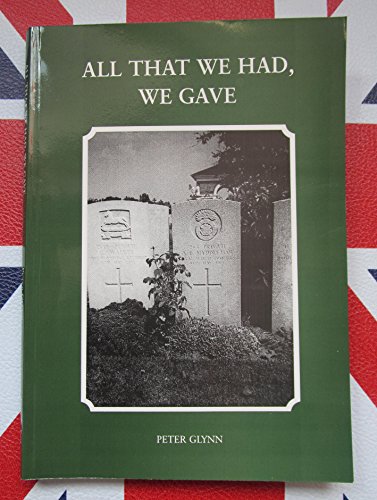 Download All That We Had We Gave: Denbigh Territorials in the 4th (Denbighshire) Battalion The Royal Welsh Fusiliers Download All That We Had We Gave: Denbigh Territorials in the 4th (Denbighshire) Battalion The Royal Welsh Fusiliers