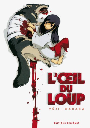 L'oeil du loup — Tome 0