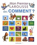 Mon premier Larousse des comment ?