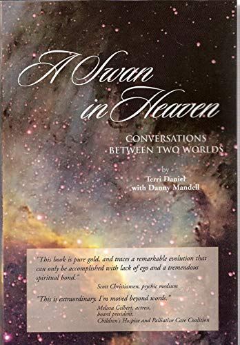 A Swan in Heaven: Conversations Between Two Worlds (English Edition)