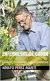 Enfermedad de Crohn: Causas, síntomas y tratamiento