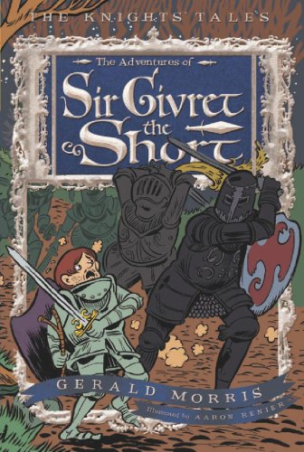 Download The Adventures of Sir Givret the Short (The Knights’ Tales Series)