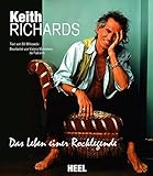 Keith Richards: Das Leben einer Rocklegende by 