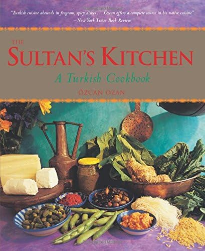 The Sultan's Kitchen: A Turkish Cookbook