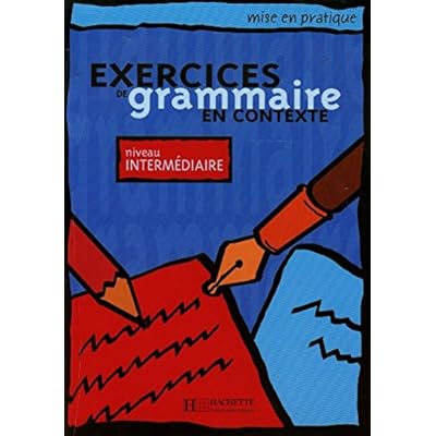 Exercices De Grammaire En Contexte Niveau Intermediaire Livre De L Eleve Pdf Download Suibhnesardar Exercices De Grammaire En Contexte Niveau Intermediaire Livre De L Eleve Pdf Download Suibhnesardar