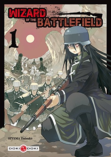 Wizard of the Battlefield — Tome 1