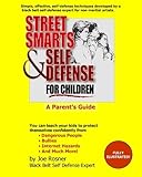 Image de Street Smarts & Self Defense for Children: A Parent's Guide