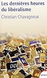 Les dernières heures du libéralisme