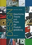 Image de Design: Geschichte, Theorie und Praxis der Produktgestaltung
