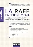 Image de La Raep enseignement - 3e éd. - Concours internes et réservés, examens professionnalisés réservés : CAPES, CAPET, CAPEPS, CAPLP, CRPE, CPE, COP,