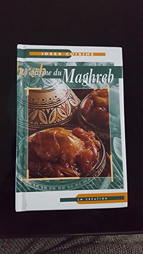 couverture de : La cuisine du Maghreb