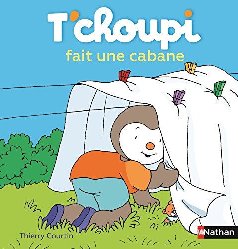 T'choupi fait une cabane
