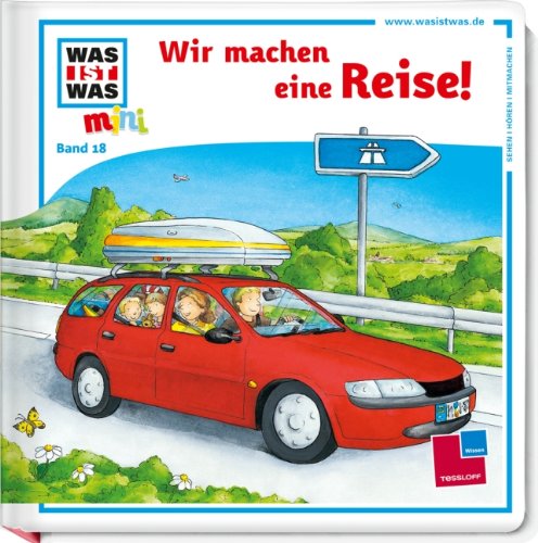Download Was ist was mini, Band 18: Wir machen eine Reise!