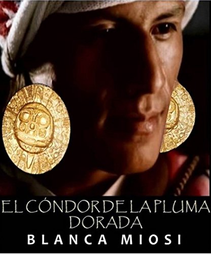 Download El cóndor de la pluma dorada Download El cóndor de la pluma dorada