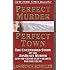 Perfect Murder, Perfect Town