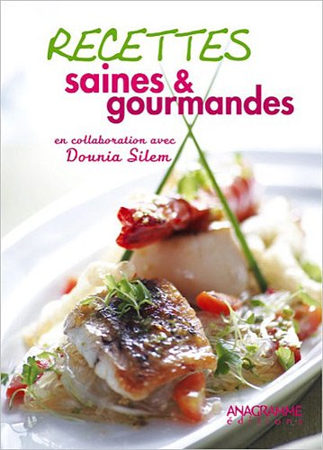 couverture de : Recettes saines et gourmandes